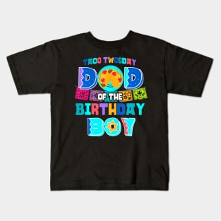 Dad Of The Birthday Boy Taco Twosday Kids T-Shirt